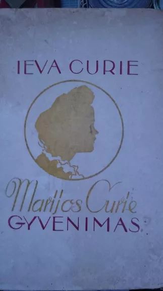 Marijos Curie gyvenimas