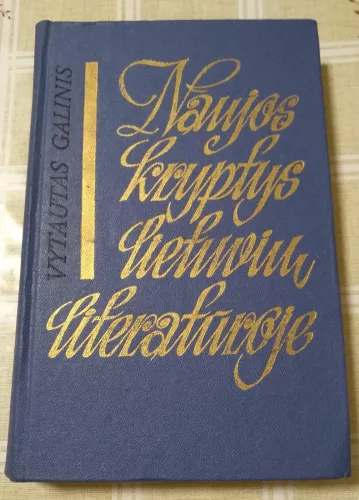 Naujos kryptys lietuvių literatūroje