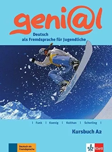 Genial. Kursbuch A2. Deutsch als fremdsprache fur jugendliche