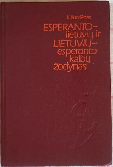 Esperanto-lietuvių ir lietuvių-esperanto kalbų žodynas