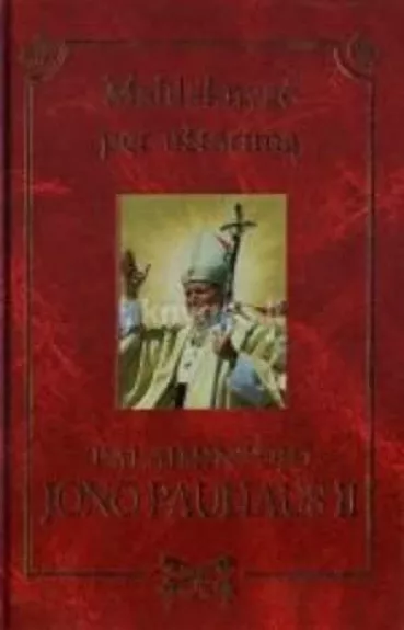 Palaimintojo Jono Pauliaus II maldaknygė per užtarimą