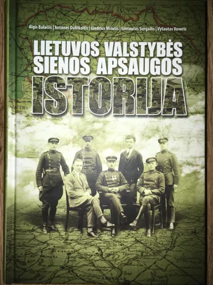Lietuvos valstybės sienos apsaugos istorija