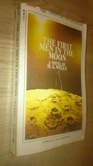 The First Men in the Moon & A Modern Utopia