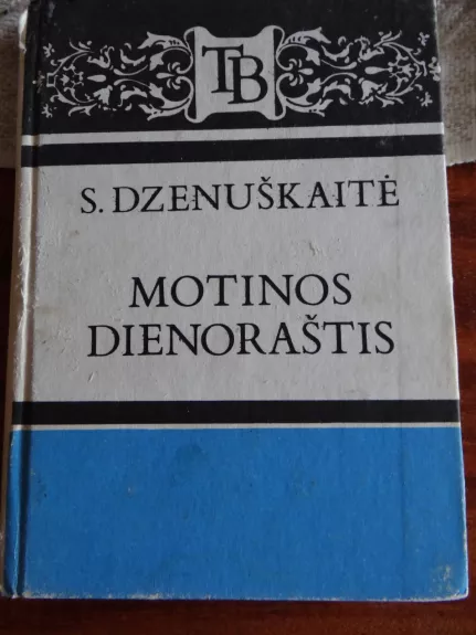 Motinos dienoraštis