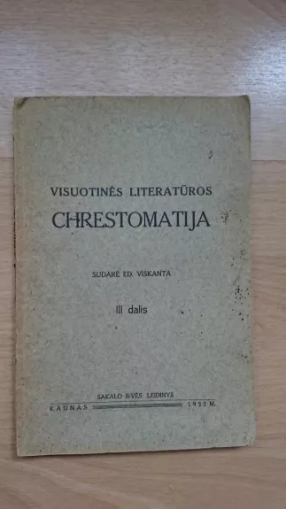 Visuotinės literatūros chrestomatija (III dalis)