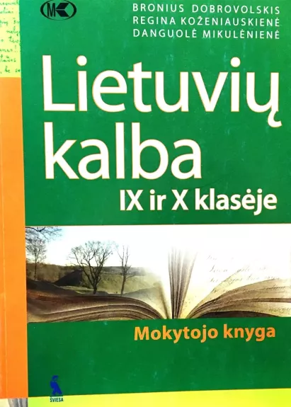Lietuvių kalba IX ir X klasėje. Mokytojo knyga
