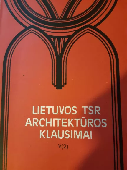 Lietuvos TSR architektūros klausimai V (2)