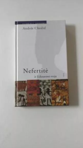Nefertitė ir Echnatono svaja