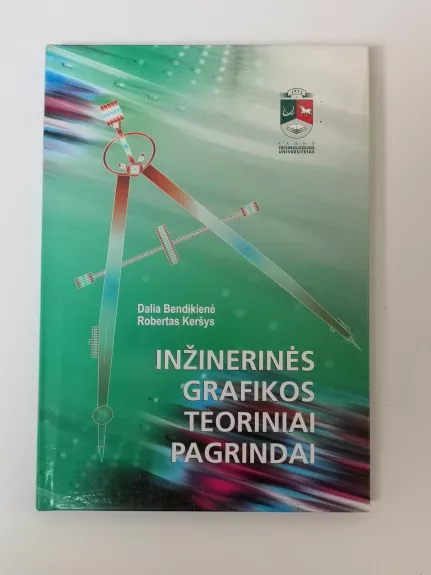 Inžinerinės grafikos teoriniai pagrindai