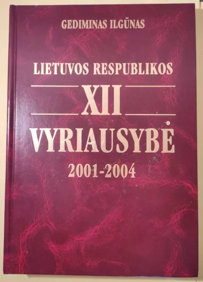 Lietuvos respublikos XII Vyriausybė 2001-2004