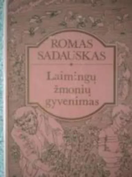 Laimingų žmonių gyvenimas