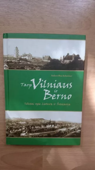 Tarp Vilniaus ir Berno