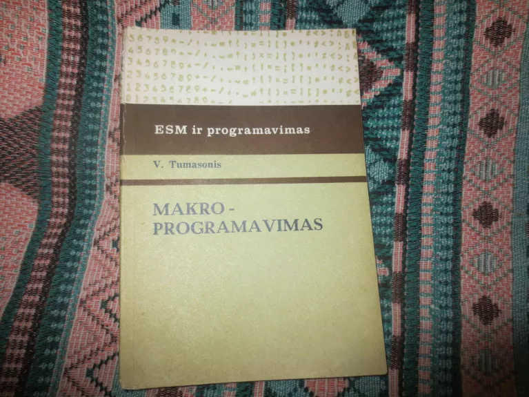 ESM ir programavimas. makroprogramavimas