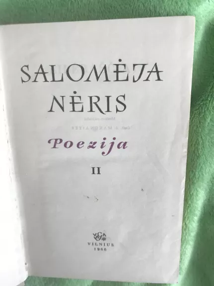 Salomėja Nėris. Poezija II d.