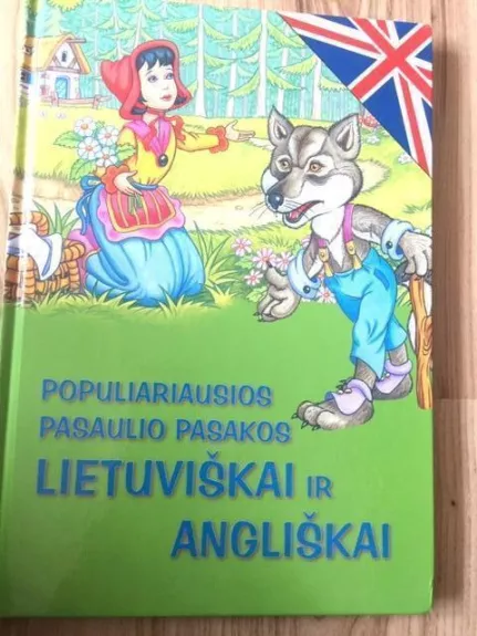 Populiariausios pasaulio pasakos lietuviškai ir angliškai