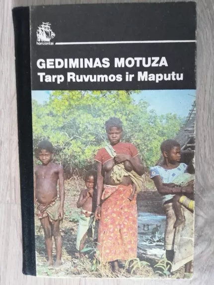 Tarp Rumuvos ir Maputu
