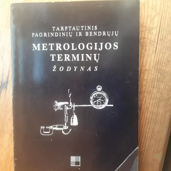 Tarptautinis pagrindinių ir bendrųjų metrologijos terminų žodynas