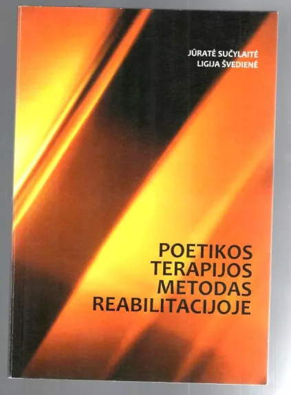 Poetikos terapijos metodas reabilitacijoje (metodinė knyga)