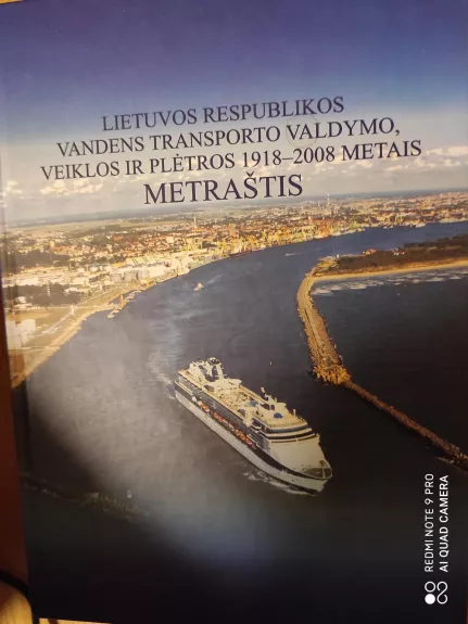 Lietuvos Respublikos vandens transporto valdymo, veiklos ir plėtros 1918-2008 metais metraštis