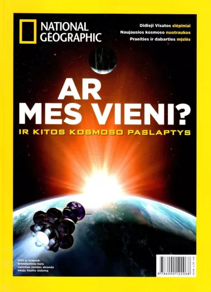 National Geographic. Ar mes vieni? ir kitos kosmoso paslaptys. 2015 m. Specialus leidinys