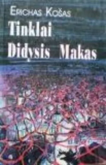 Tinklai. Didysis Makas