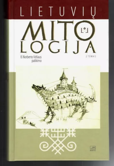 Lietuvių mitologija (II tomas)