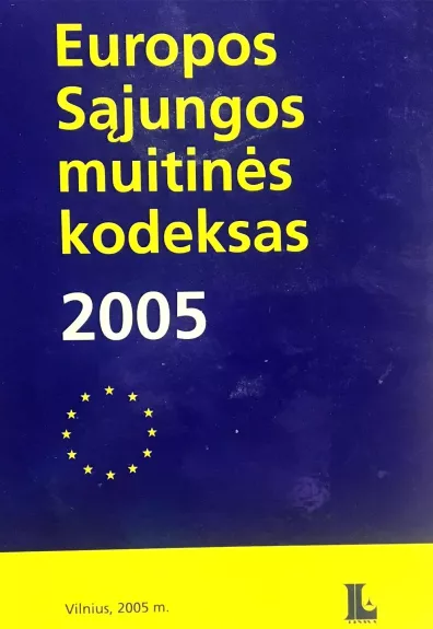 Europos Sąjungos muitinės kodeksas 2005