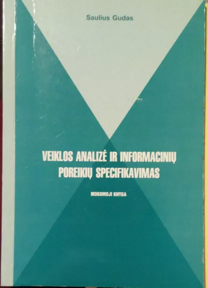 Veiklos analizė ir informacinių poreikių specifikavimas.Mokomoji knyga