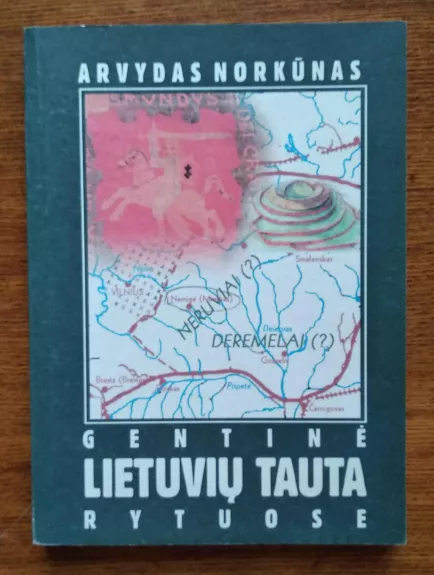 Gentinė lietuvių tauta Rytuose
