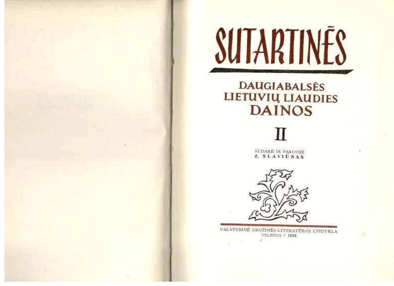 Sutartinės. Daugiabalsės lietuvių liaudies dainos (3 tomai)