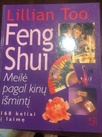 Feng shui: meilė pagal kinų išmintį