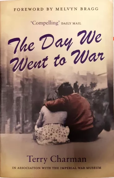 The Day We Went to War