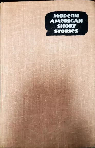 Modern American Short Stories.