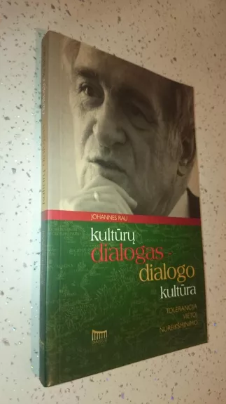 Kultūrų dialogas-dialogo kultūra: tolerancija vietoj nureikšminimo