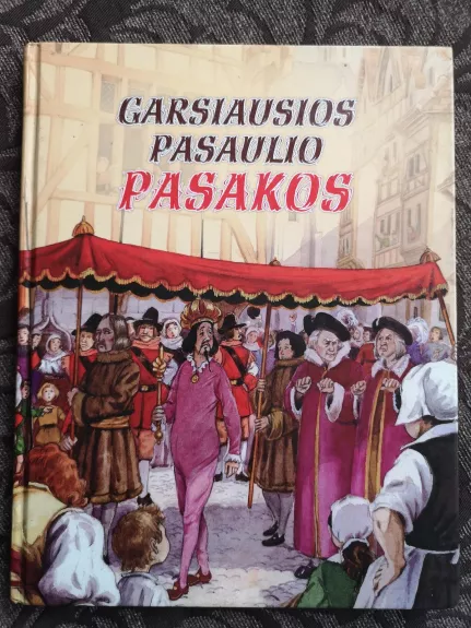 Garsiausios pasaulio pasakos