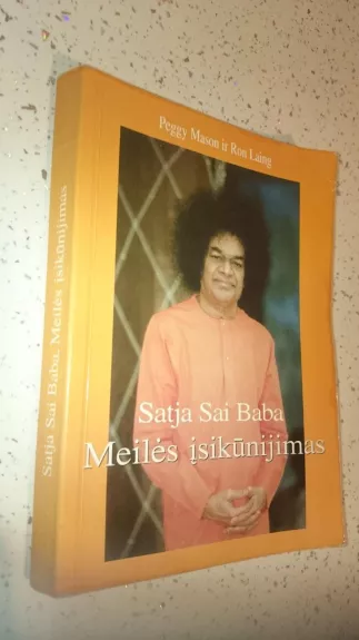 Satja Sai Baba meilės įsikūnijimas