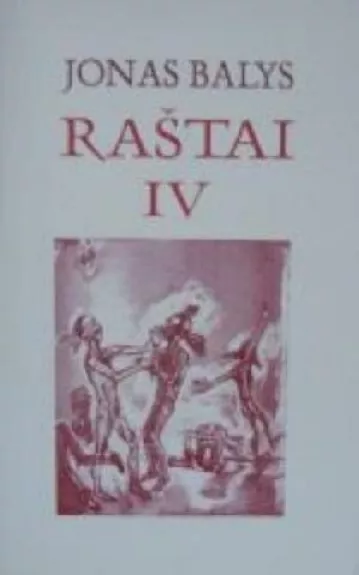 Raštai (IV tomas)