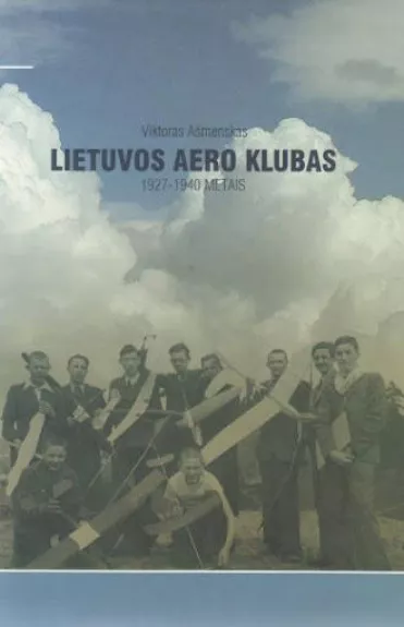 Lietuvos Aero klubas 1927-1940 metais