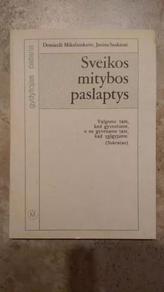 Sveikos mitybos paslaptys