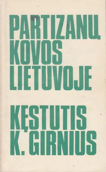 Partizanų kovos Lietuvoje