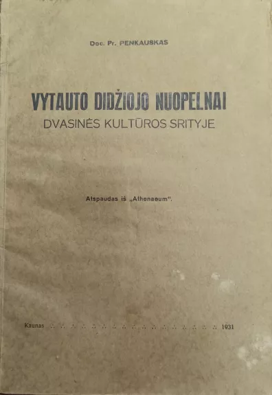 Vytauto Didžiojo nuopelnai dvasinės kultūros srityje