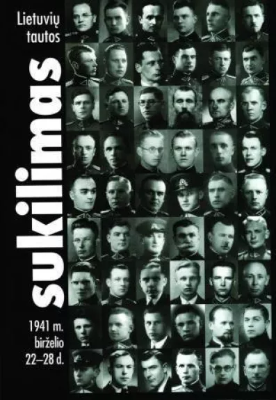Lietuvių tautos sukilimas: 1941 m. birželio 22-28 d.