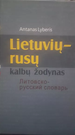 lietuvių-rusų kalbų žodynas