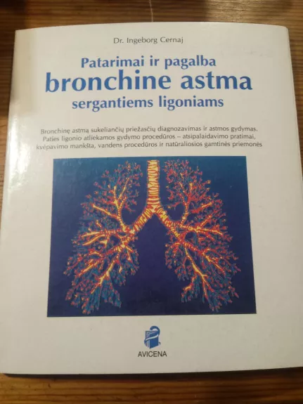 Patarimai ir pagalba bronchine astma sergantiems ligoniams