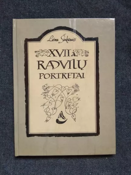 XVII a. Radvilų portretai