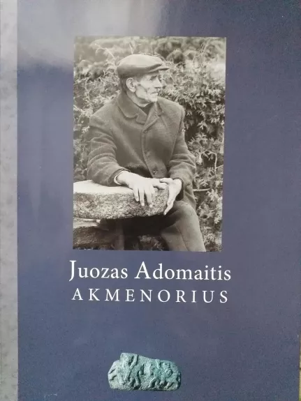 Akmenorius Juozas Adomaitis