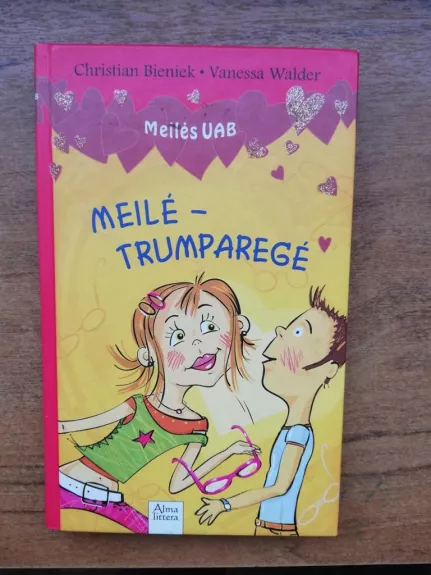 Meilė - trumparegė