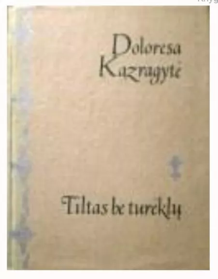 Tiltas be turėklų