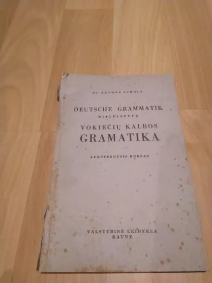 Deutsche grammatik mittelstufe  Vokiečių kalbos gramatika aukštesnysis kursas