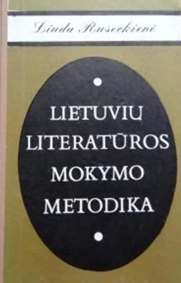 Lietuvių literatūros mokymo metodika